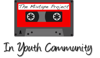 The Mixtape Project - In Community.